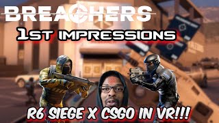 Breachers is VRs TOP 1st Person Shooter!!!