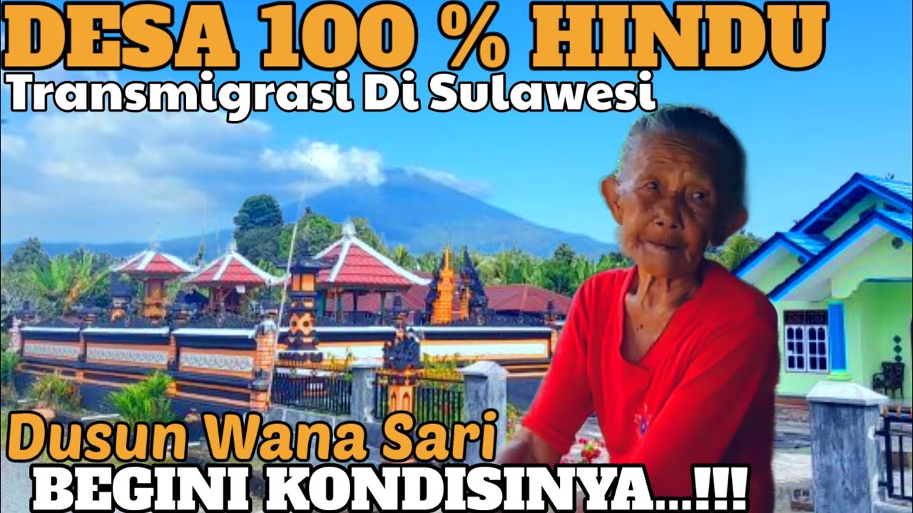Desa 100%(Persen)Hindu!!Begini Suasananya Dusun Wana Sari Transmigrasi Di Sulawesi Luwu Timur