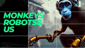 Robot Monkey For You & For Me