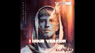 ILLENIUM (feat. Sasha Sloan) - U & Me [1 Hour Version]