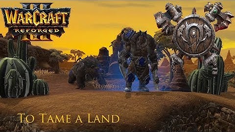 Warcraft 3 Reforged: The Founding of Durotar 01 - To Tame a Land