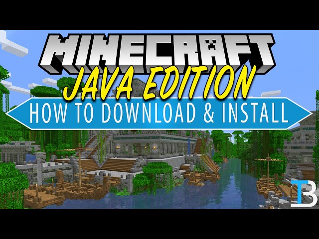 How to Download & Install Minecraft Java Edition 