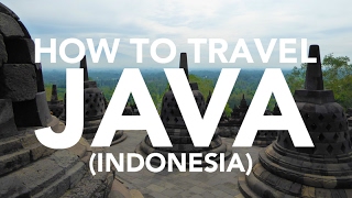 How to travel Java, Indonesia travel guide