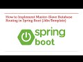 Master-Slave DB Routing in Spring Boot (JdbcTemplate Part 2) – Part 156.2