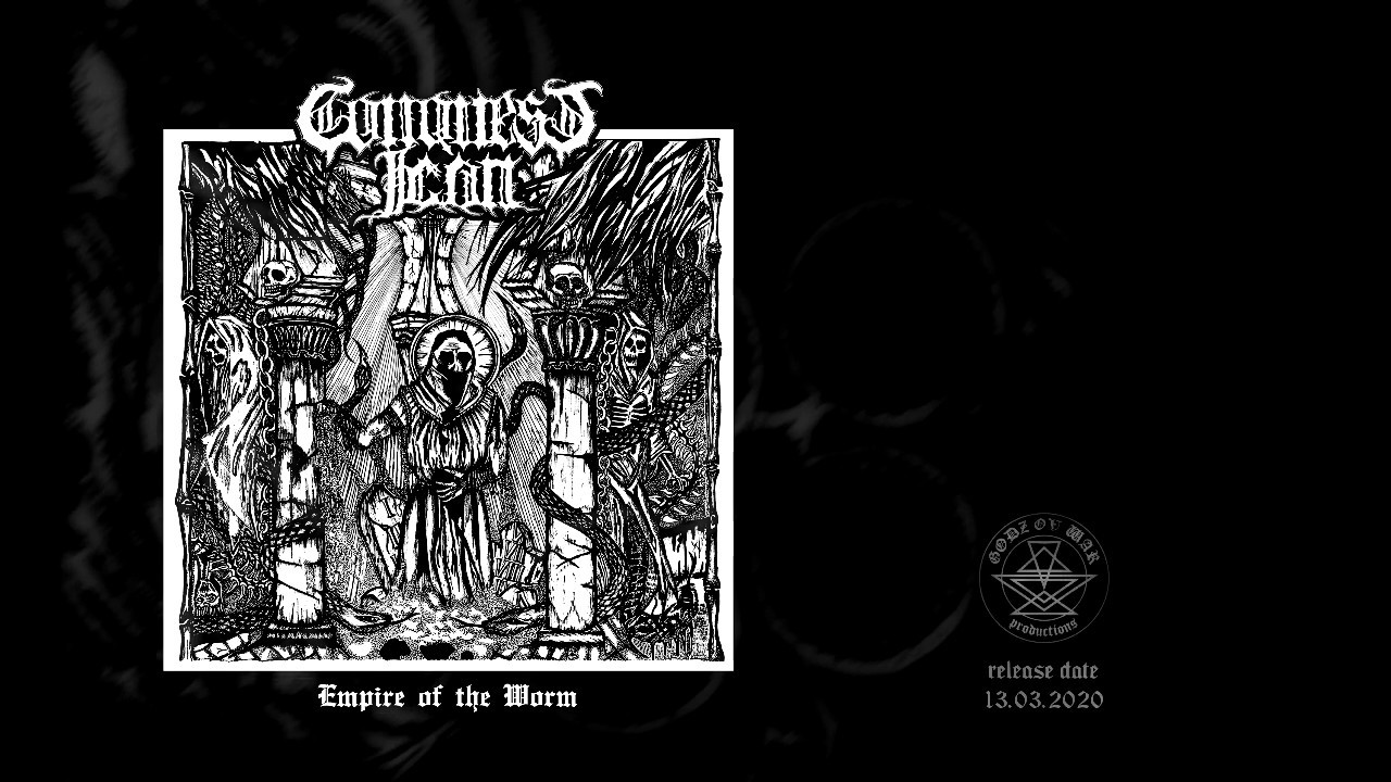CONQUEST ICON - Empire of the Worm (Official Lyric Video)