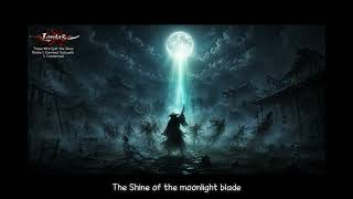 【🇬🇧】The Shine of the moonlight blade【Lordas: Those who split the skies, route 2: Damned, Outcast...】
