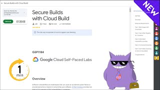 Secure Builds with Cloud Build | #2025 | #GSP1184 |#qwiklabs |Soluton
