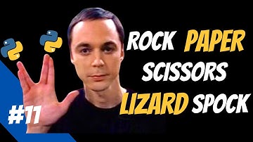 Python beginner tutorial: #11 Rock Paper Scissors Lizard Spock by Sheldon