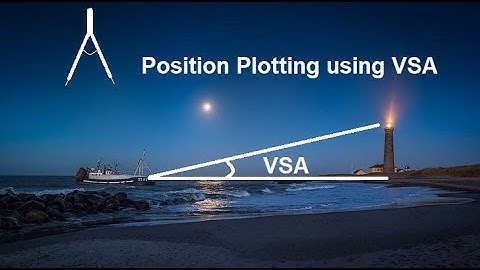 Terrestrial Navigation Basic 6 - Position Plotting using VSA