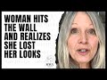 I lost my looks woman over 50 realizes the wall is unforgiving  when women lose their youth