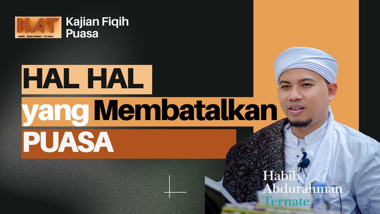 hal hal yang membatalkan puasa