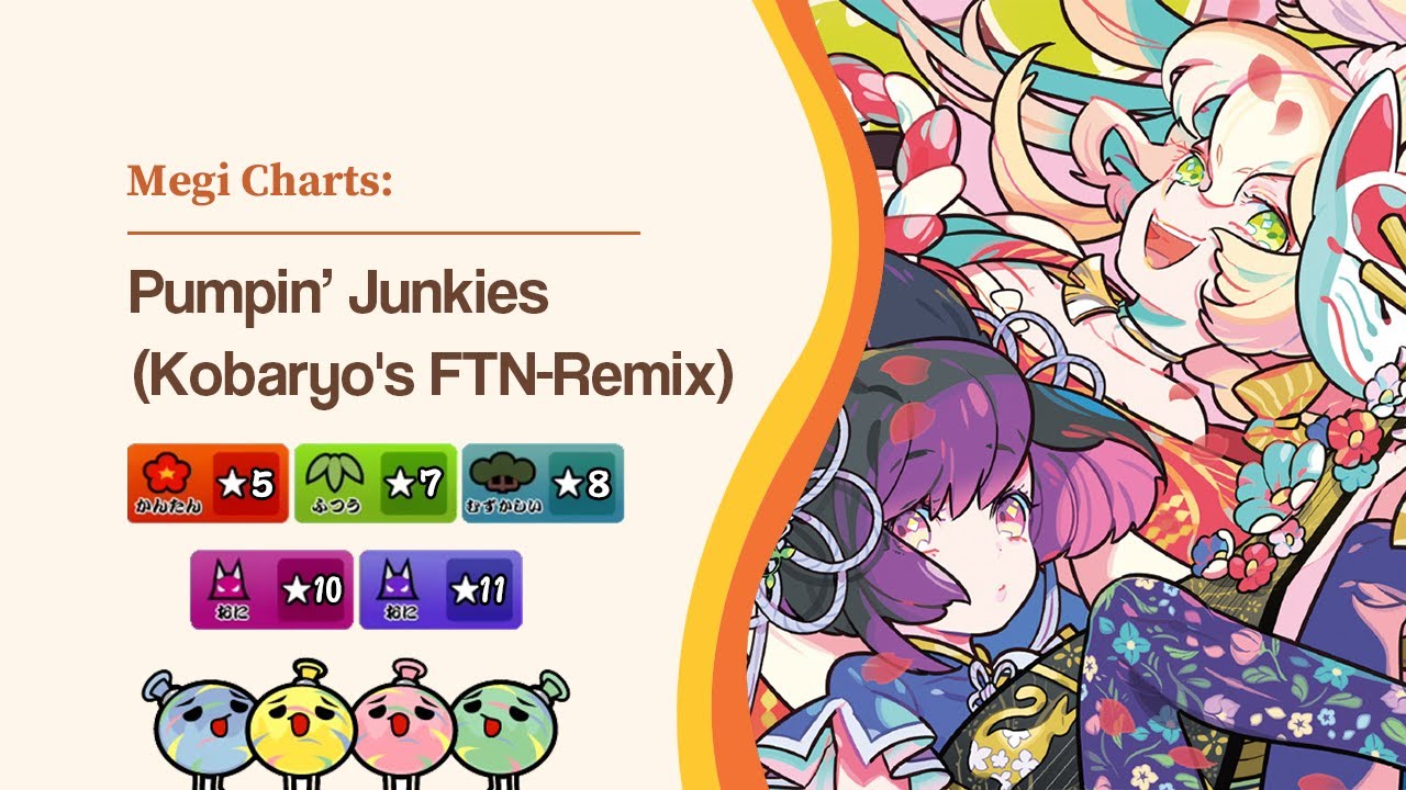 [TJAPlayer3] Pumpin' Junkies (Kobaryo's FTN-Remix) [おに & おに(裏)]