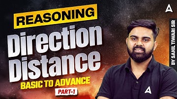 SSC CGL 2025 | SSC CGL Reasoning Class 2025 | Direction Distance | By Sahil Tiwari Sir