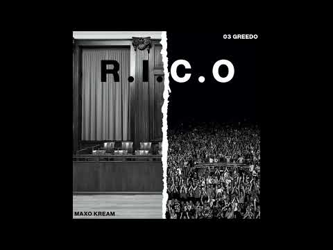03 Greedo & Maxo Kream - R.I.C.O. (AUDIO)