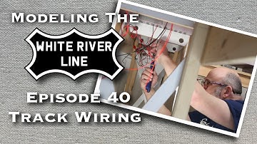 Wiring My Model Railroad