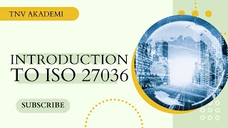 Introduction to ISO 27036 : Information Security in Supplier Relationships