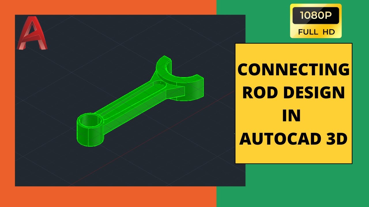 Autocad Conecting Rod CONNECTING ROD IN AUTOCAD 3D|AUTOCAD 3D TUTORIAL IN TAMIL|TAMIL CAD ...