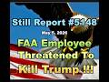 5148, FAA Employee Threatened to Kill Trump