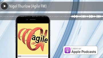 Nigel Thurlow (Agile FM)