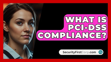 What Is PCI-DSS Compliance? - SecurityFirstCorp.com