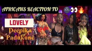 'Lovely' FULL VIDEO Song Reaction by AGA| Shah Rukh Khan | Deepika Padukone | Kanika Kapoor