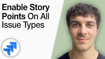 How to Enable Story Points on All Issue Types in Jira [2025 Full Guide]