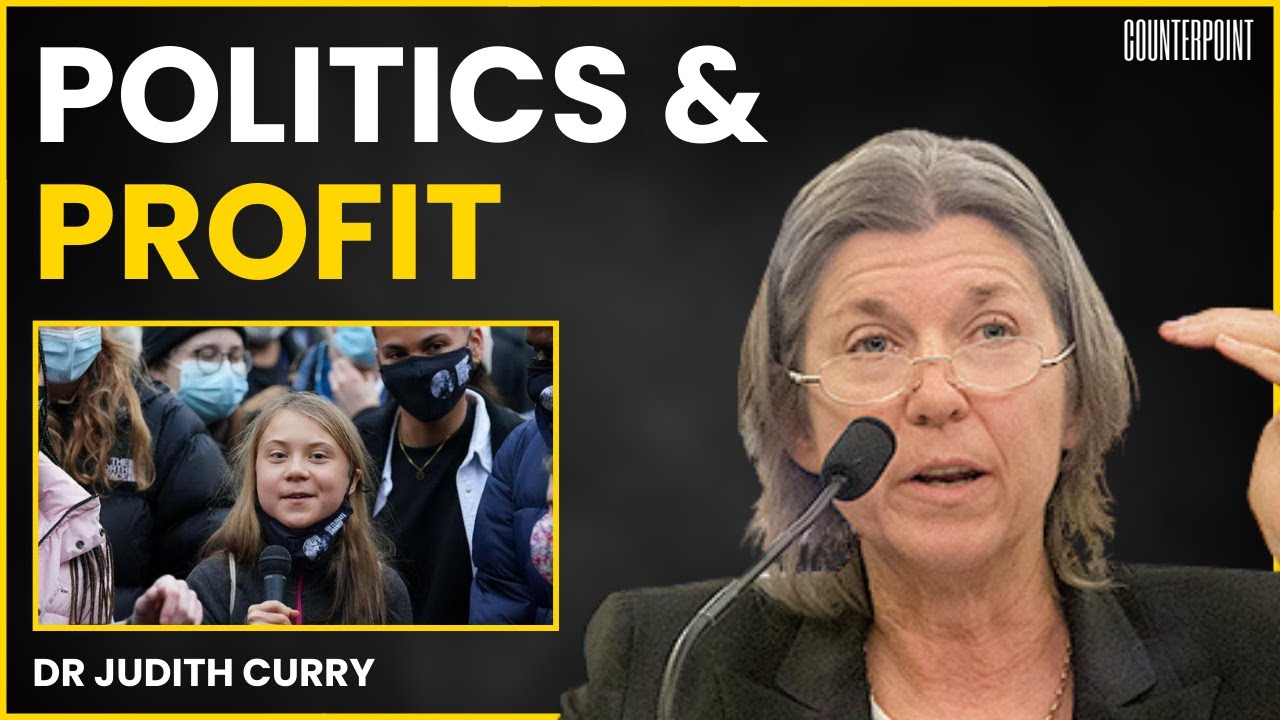 St Greta of Thunberg, Busted - Dr Judith Curry