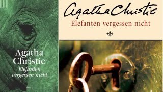 Elefanten vergessen nicht Hörbuch von Agatha Christie