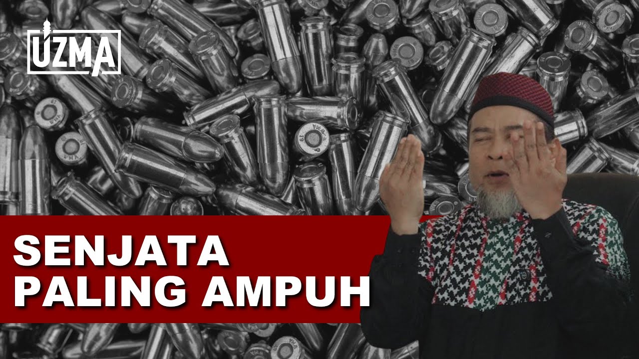 SENJATA PALING AMPUH | ABUYA ZULKIFLI MUHAMMAD ALI