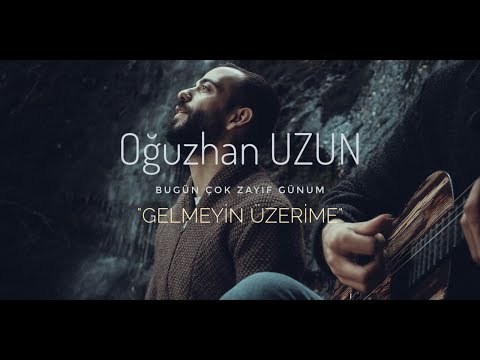Oğuzhan UZUN - Gelmeyin Üzerime (Cover) #YENİ