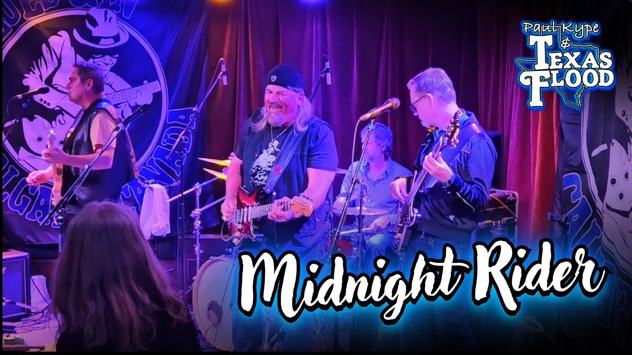 Midnight Rider (Gregg Allman) - Paul Kype and Texas Flood - YouTube