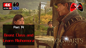 Hogwarts Legacy Gameplay - Part 14 Beast Class and Learn Alohomora [4K UHD 60fps]