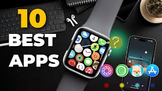 10 BEST APPLE WATCH APPS of All Time!