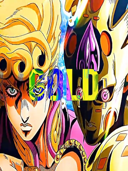GOLDen Experience Edit - Giorno JJBA edit
