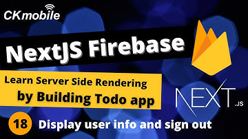Nextjs firebase | Create CRUD app#18 display user info and logout