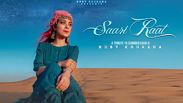 Saari Raat | Ruby Khurana| Surinder kaur Ji | New Punjabi Song 2020 | Latest Punjabi Song 2020