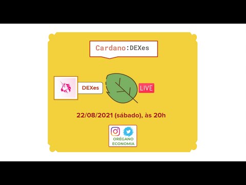 LIVE CARDANO 030 - DEXes Cardano: Bate-papo