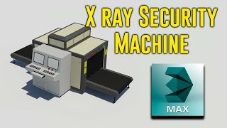 X ray Security Machine | Speed Modeling screenshot 5