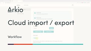 Arkio Tutorial - Cloud import export