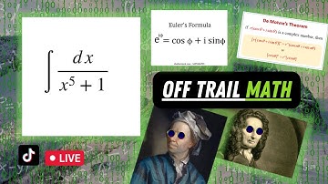 Exploring the Integral of 1/(x^5 +1) Using Euler Formula and DeMoivre