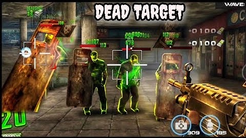 DEAD TARGET: Zombie ✓