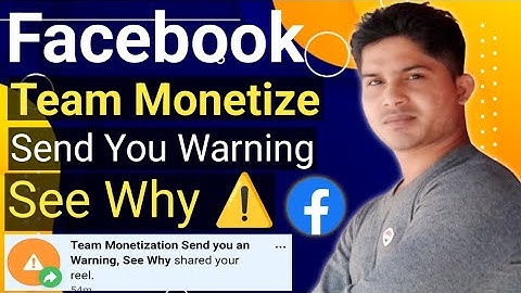 Team Monetization Send You An Warning, See Why Shared Your Reels Facebook