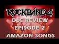 Rock Band 4 Weekly DLC Review Ep 2 - Breaking Benjamin, DFA 1979, Pretty Reckless &amp; Alabama Shakes
