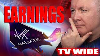 🚀 Virgin Galactic Earnings LIVE: SPCE Stock Finally Ready to Blast off?  | Martyn Lucas Investor