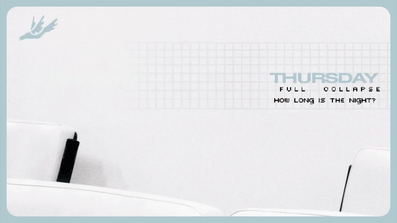 Thursday - How Long Is The Night (Official Visualizer)