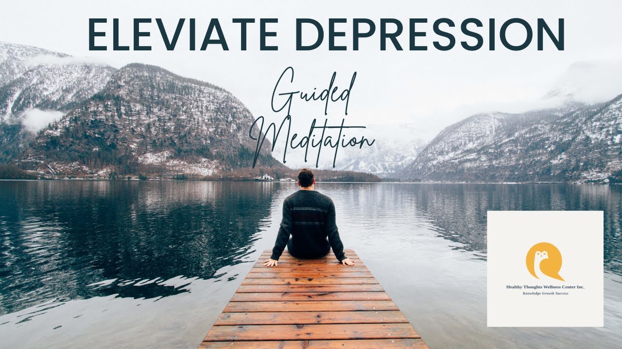 Alleviate Depression Guided Meditation You Tube - YouTube