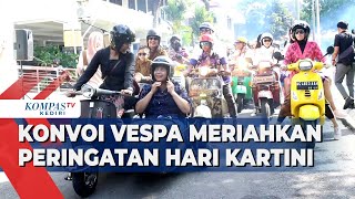 Semarakkan Hari Kartini Dengan Konvoi Vespa Kelilingi Jalanan Kota Kediri