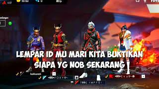 STORY WA FREE FIRE ! KAU BILANG AKU NOB