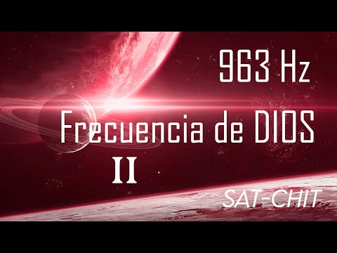 FRECUENCIA DE DIOS 963 Hz • Conectarse a la CONCIENCIA DIVINA • Música Milagrosa