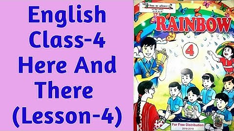Class-4 | Here and There (lesson-4) | Rainbow (English) | UP-BOARD